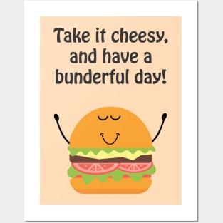 Take it cheesy and have a bunderful day Posters and Art